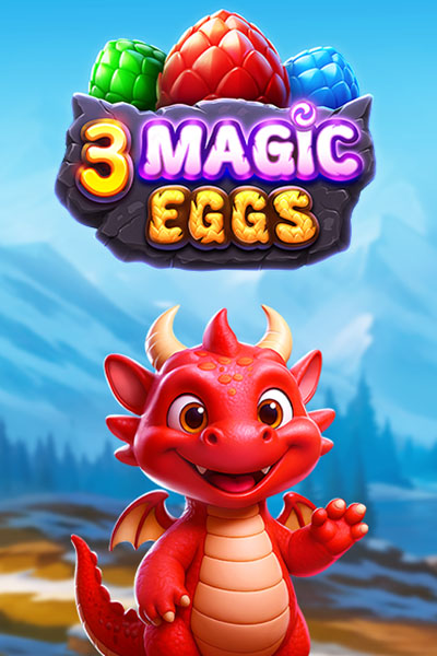 3 Magic Eggs